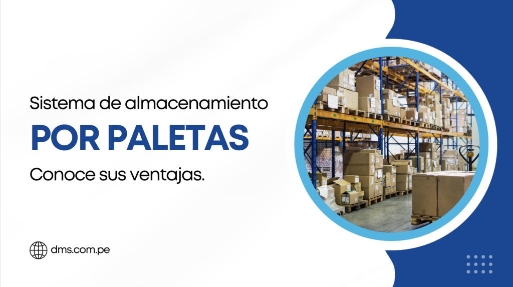 Sistema de almacenamiento por paletas